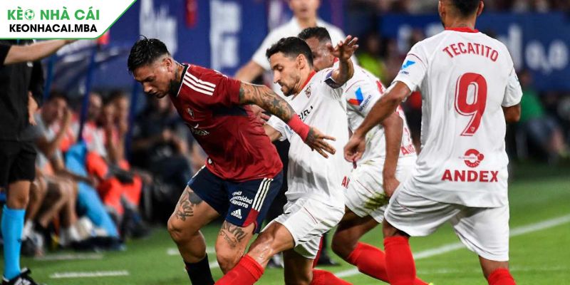 Osasuna Vs Sevilla (00:00 25/04, La Liga): Cuộc Đối Đầu Cân Sức Tại El Sadar 4 Soi kèo tài xỉu trận Osasuna vs Sevilla (00:00 25/04)