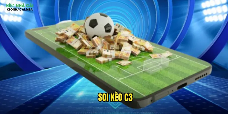 Soi Kèo C3