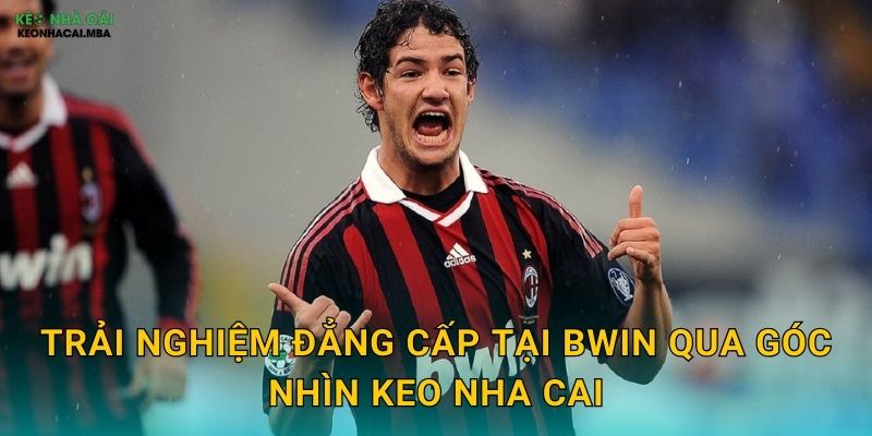 Bwin - Ông Trùm Cá Cược Châu Âu Được Keo Nha Cai Giới Thiệu 3 Trải Nghiệm Đẳng Cấp Tại Bwin Qua Góc Nhìn Keo Nha Cai