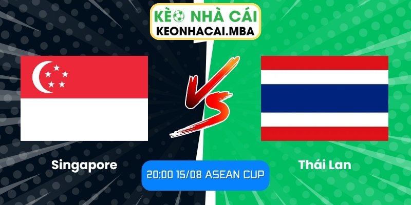 Singapore vs Thái Lan