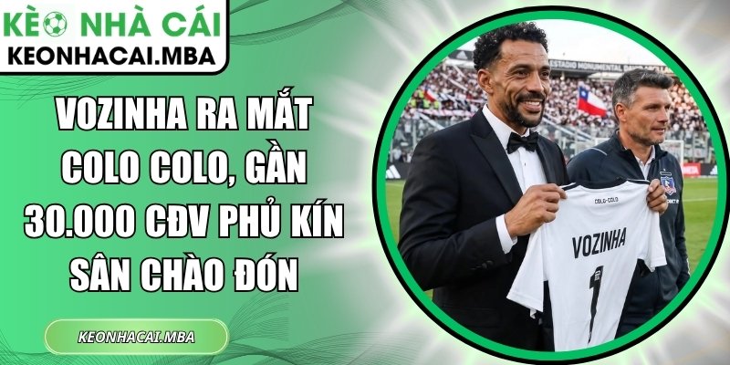 Vozinha ra mắt Colo Colo