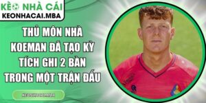 Thủ môn nhà Koeman