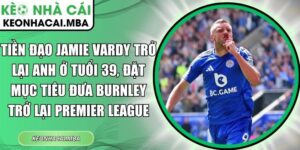 Tiền đạo Jamie Vardy
